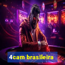 4cam brasileira